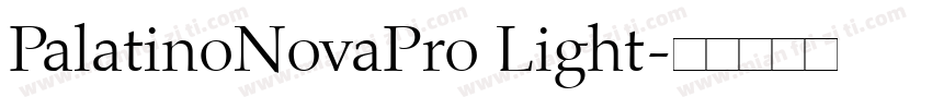 PalatinoNovaPro Light字体转换